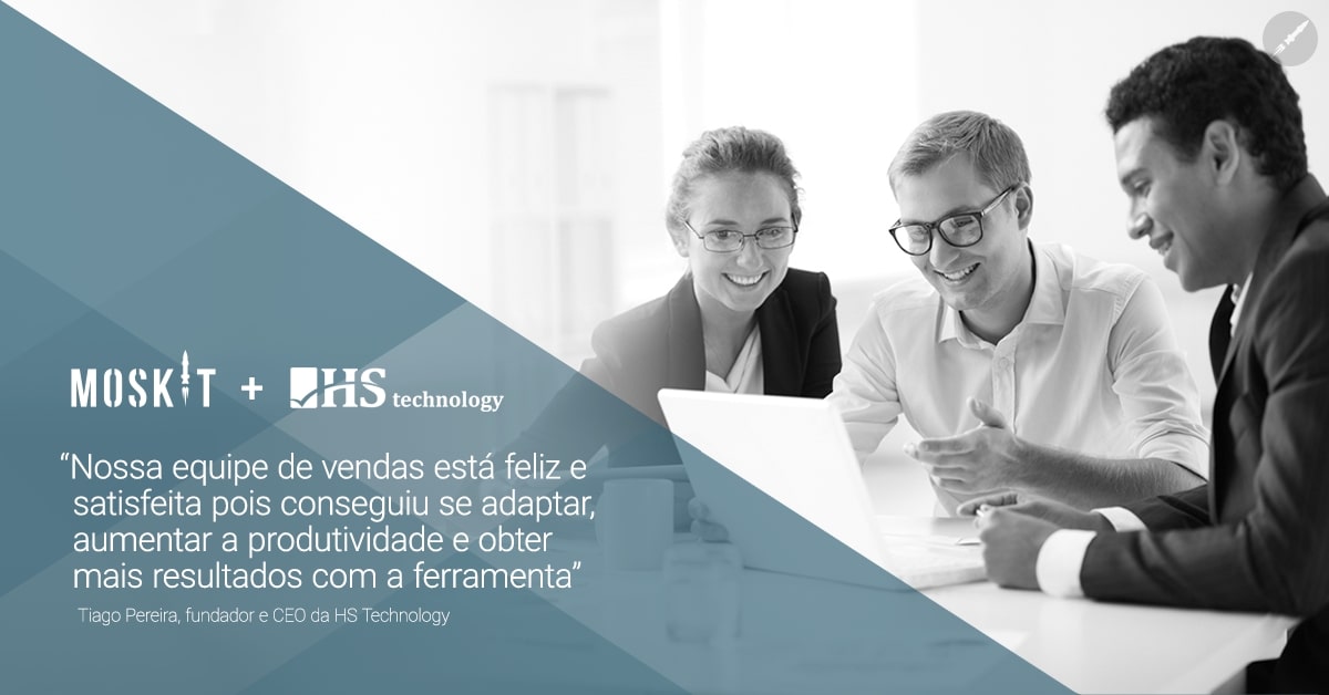 Um ano usando o Moskit: case de sucesso HS Technology