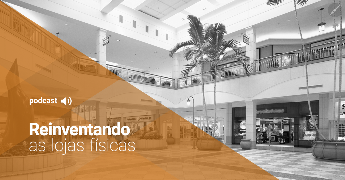 Reinventando o atendimento em lojas físicas: entenda mais!
