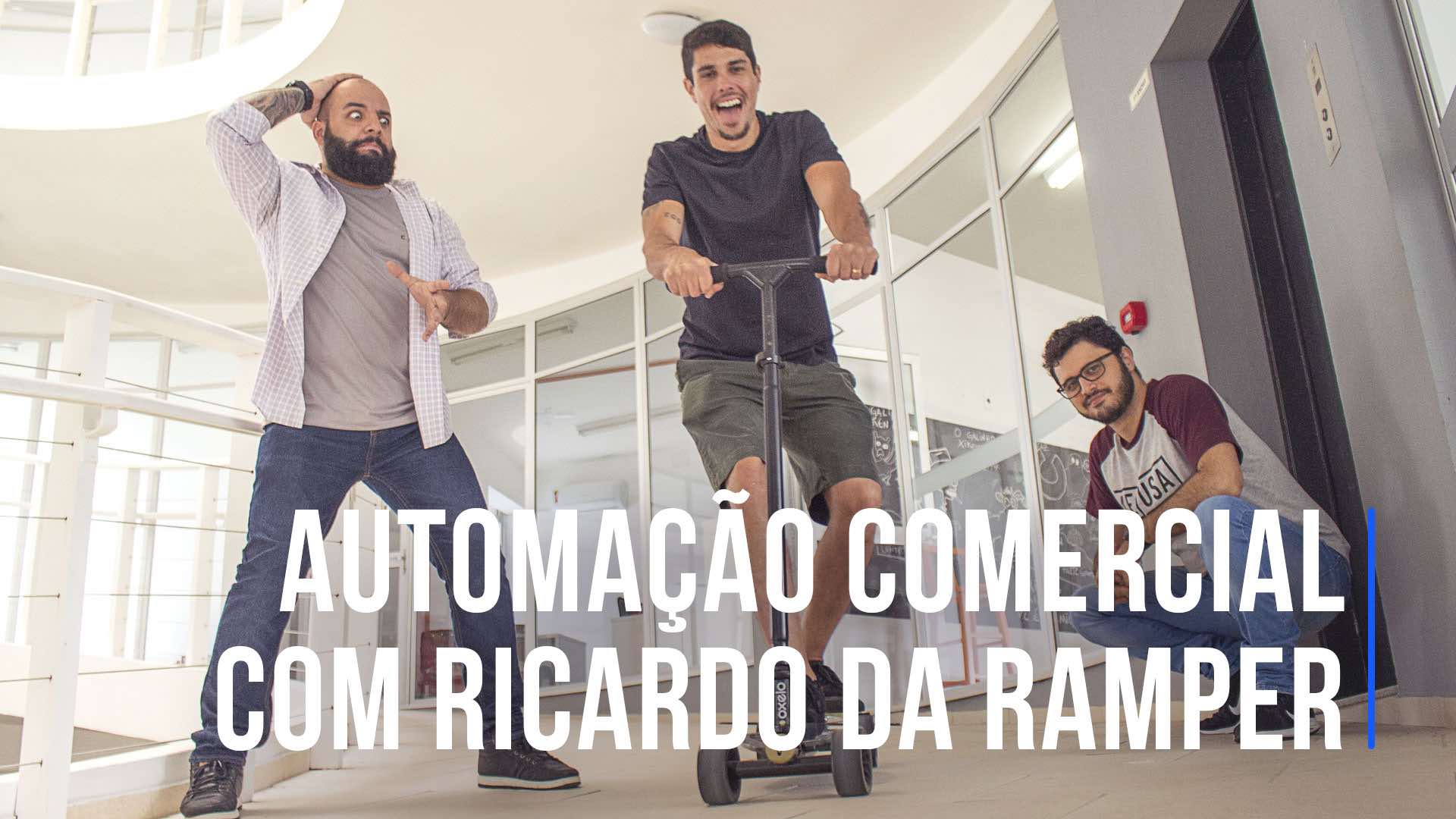 Automatização comercial, com Ricardo Corrêa da Ramper