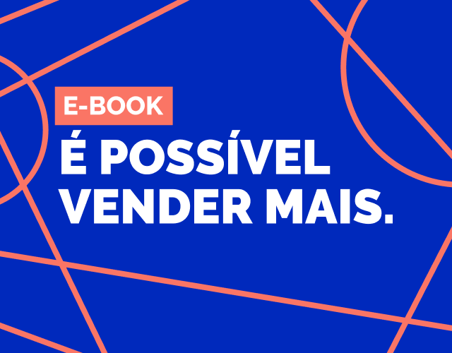 É possível vender mais É possível vender mais