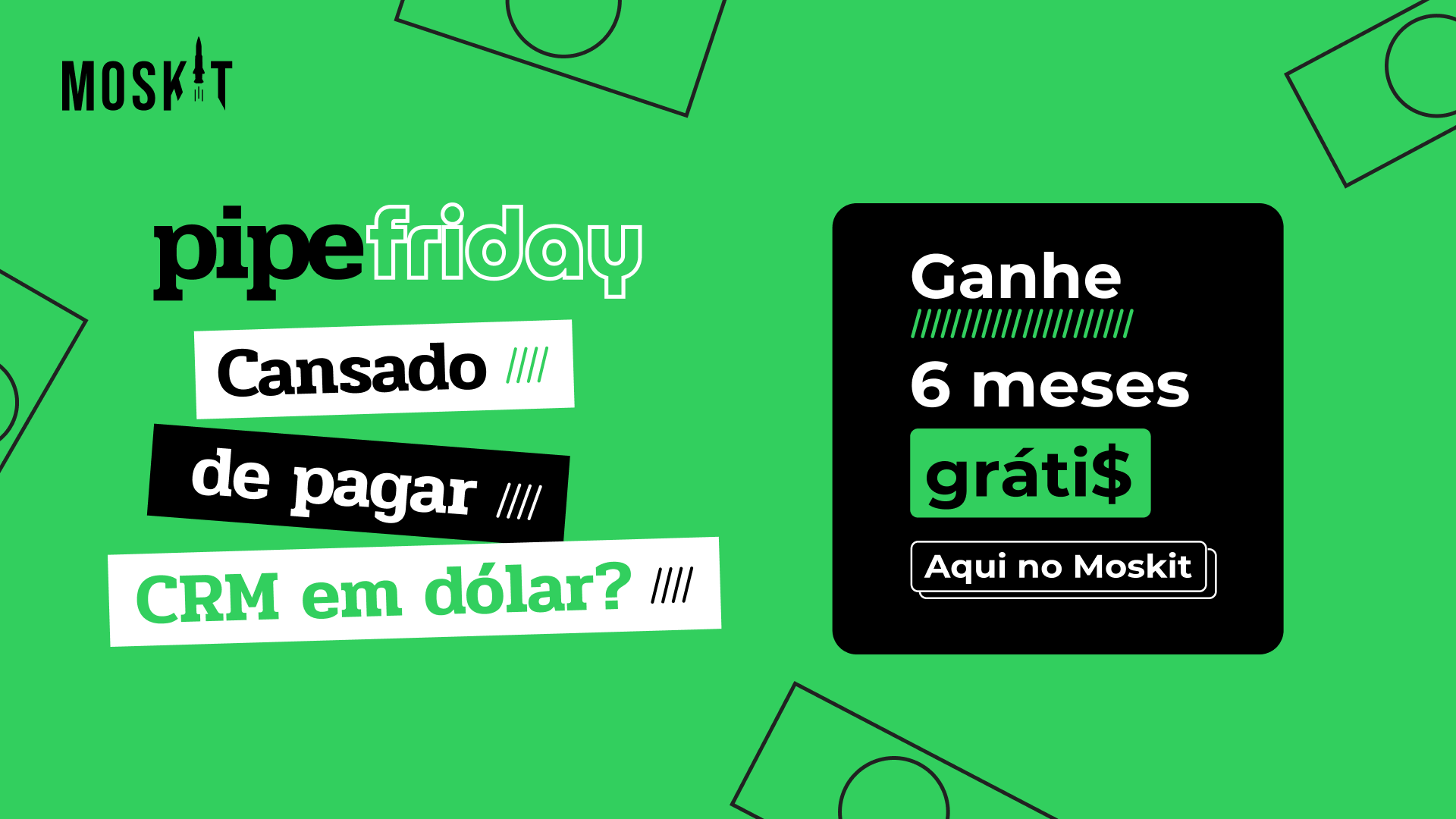 A Pipefriday chegou no Moskit CRM!